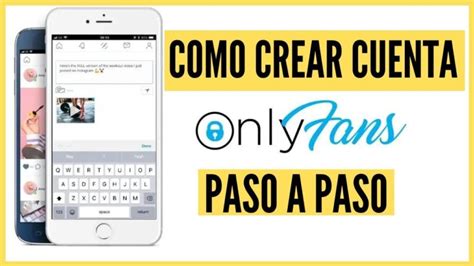 Como crear una cuenta en OnlyFans: Una guia detallada